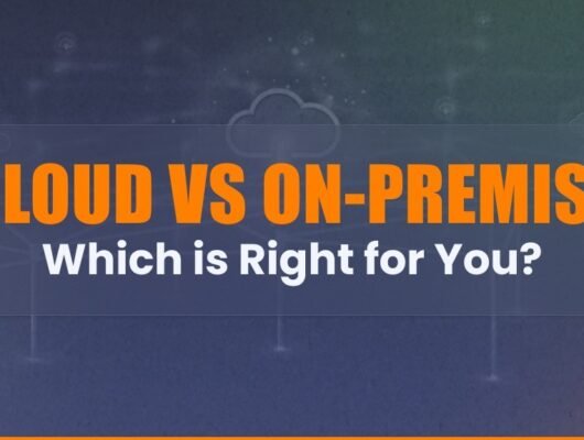 Cloud Computing vs. On-Premises