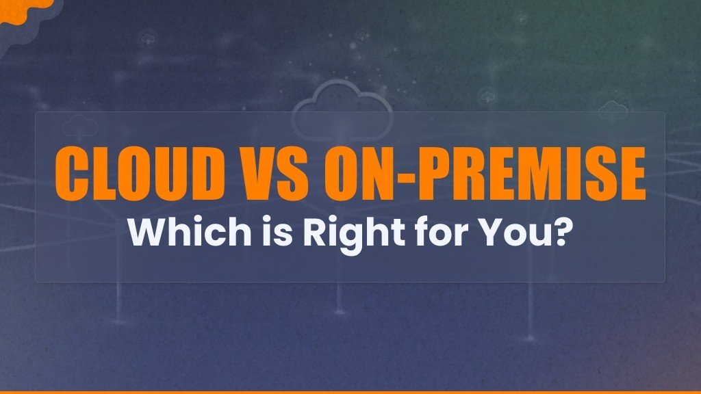 Cloud Computing vs. On-Premises